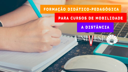 Programa “Formação didático-pedagógica para cursos de modalidade a distância” - Unicamp/Univesp
